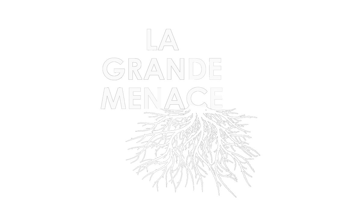La grande menace