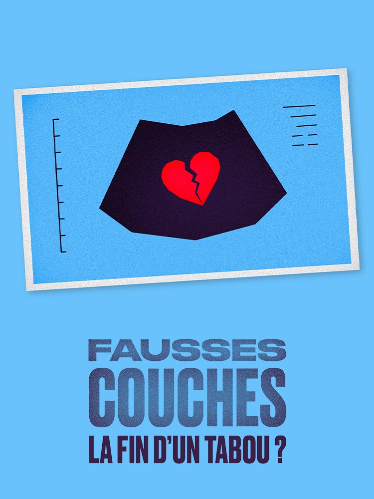 Fausses couches : la fin d'un tabou ?