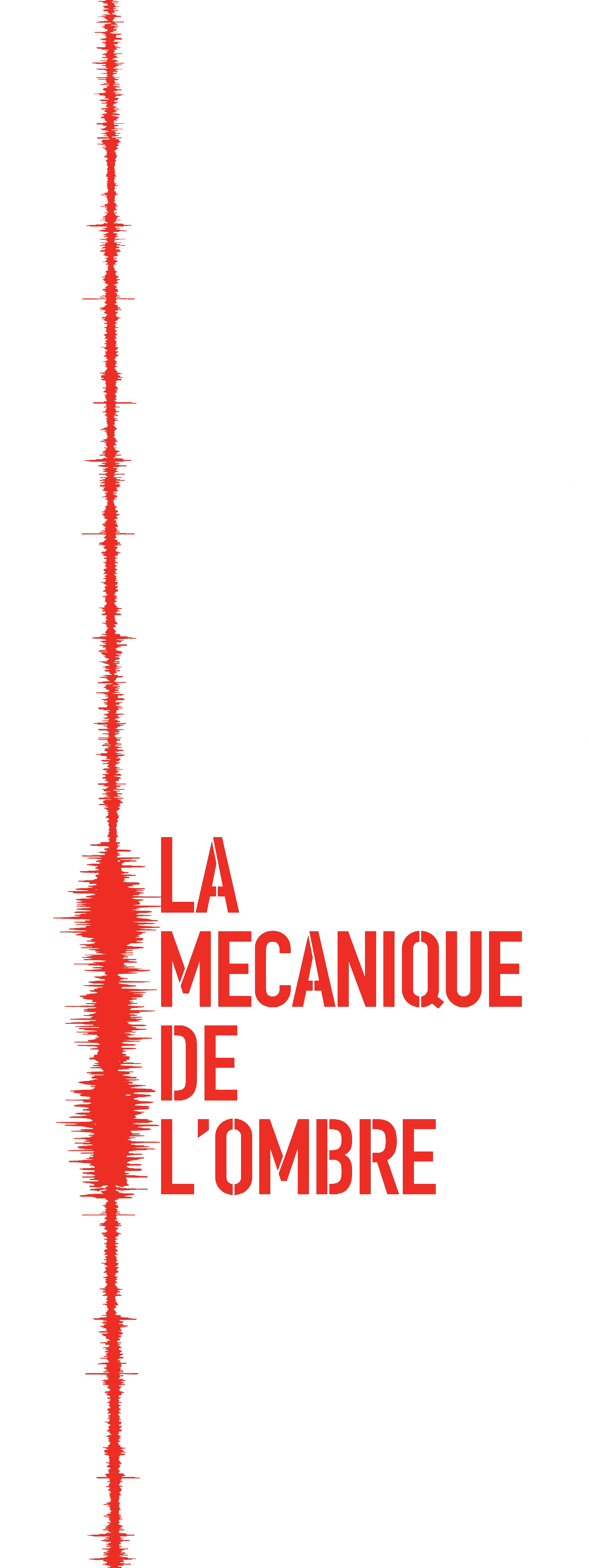 La mécanique de l'ombre