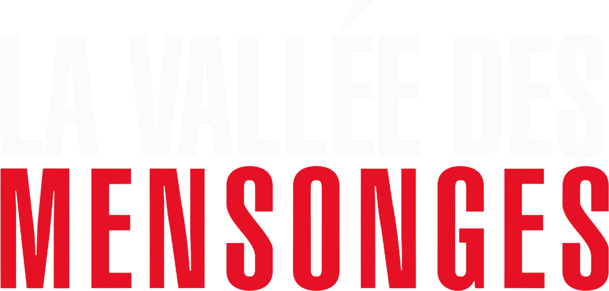 La vallée des mensonges