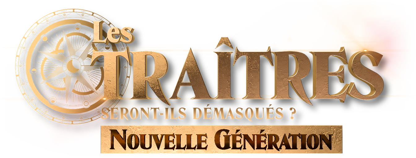 Les traîtres : nouvelle génération