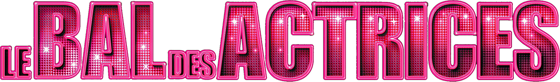Le bal des actrices
