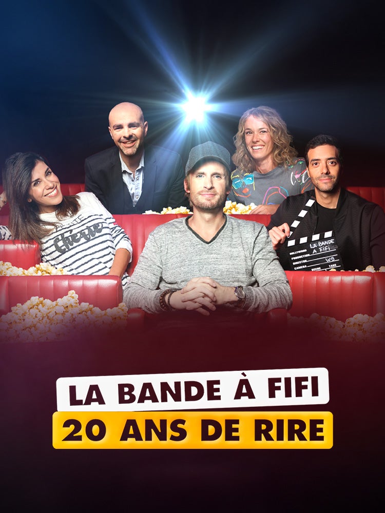 La bande à Fifi : 20 ans de rire