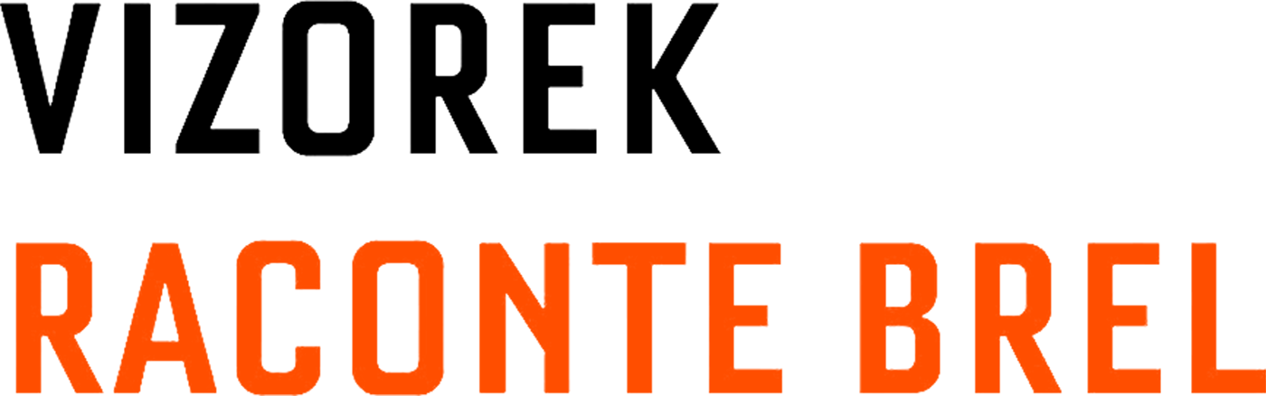 Vizorek raconte Brel