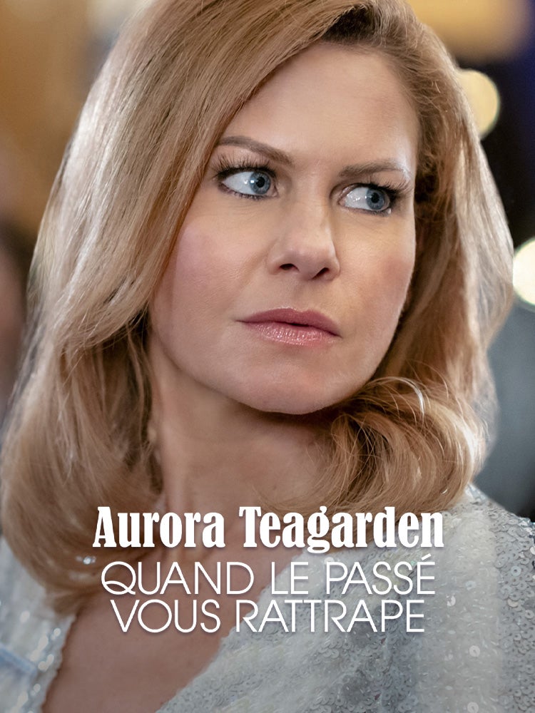 Aurora Teagarden : quand le passé vous rattrape