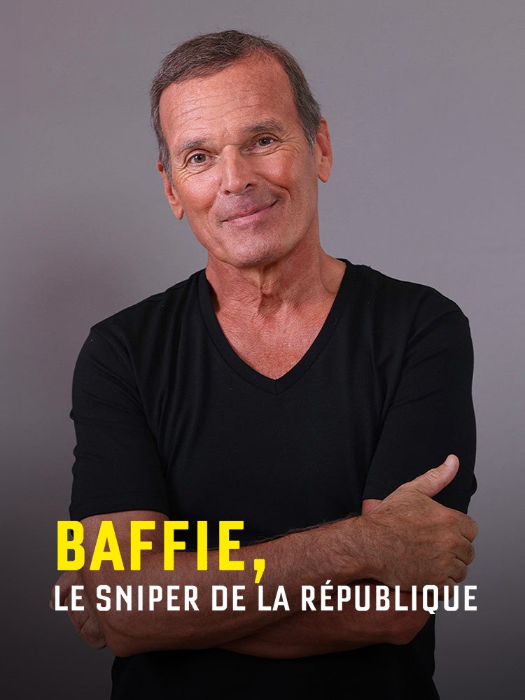 Baffie, le sniper de la République