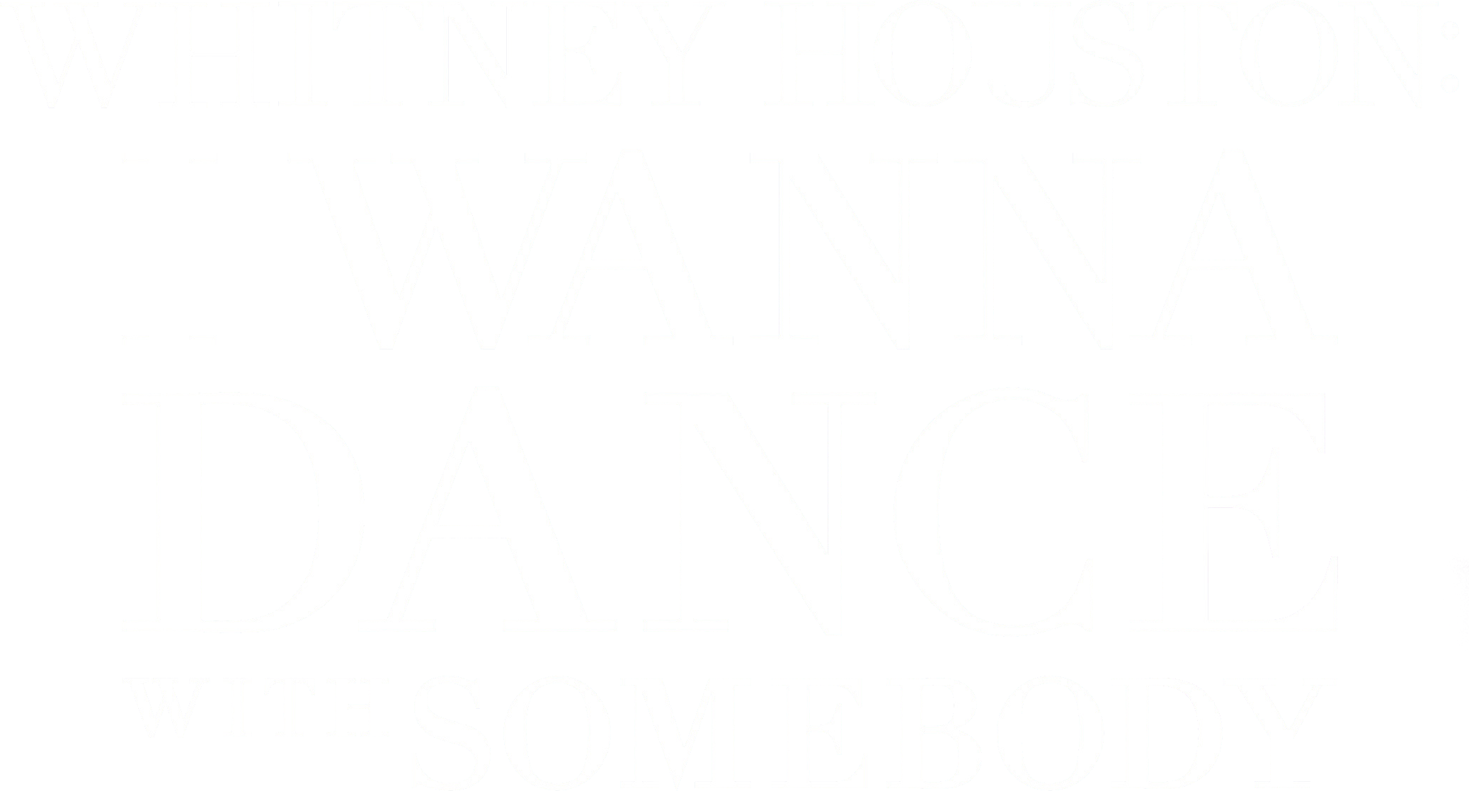 Whitney Houston : I wanna dance with somebody