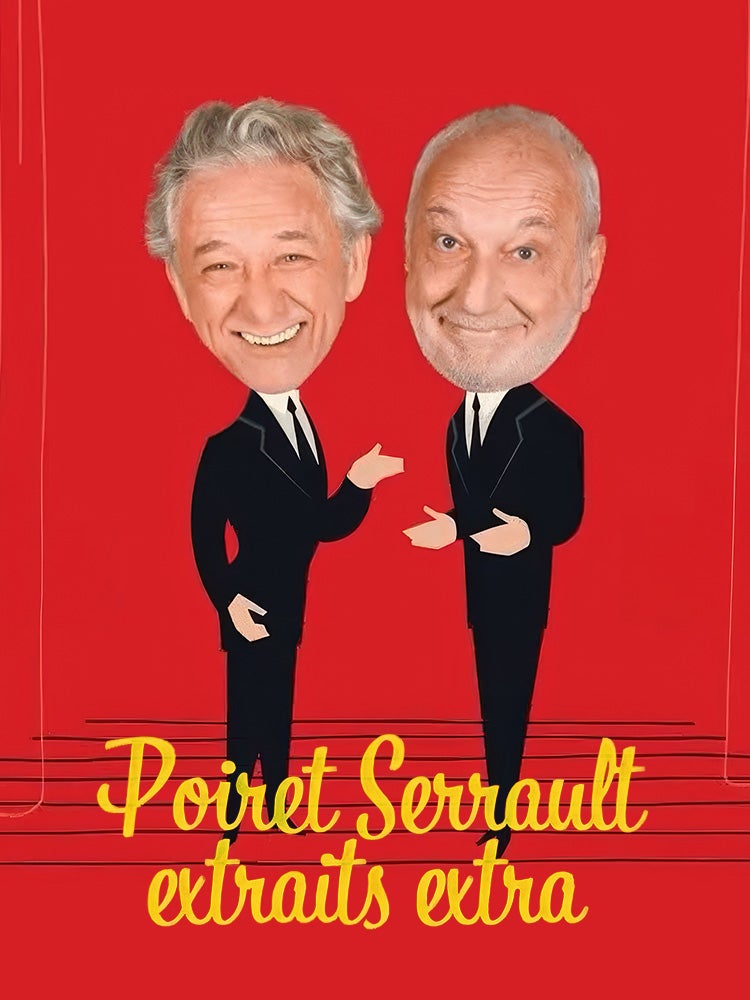Poiret Serrault extraits extra