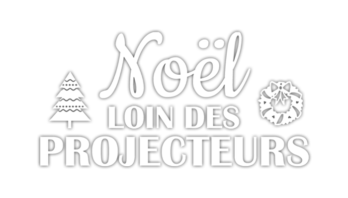 Noël loin des projecteurs