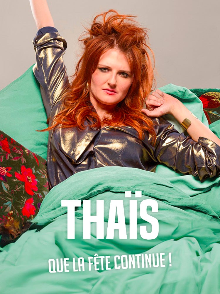 Thaïs : que la fête continue !