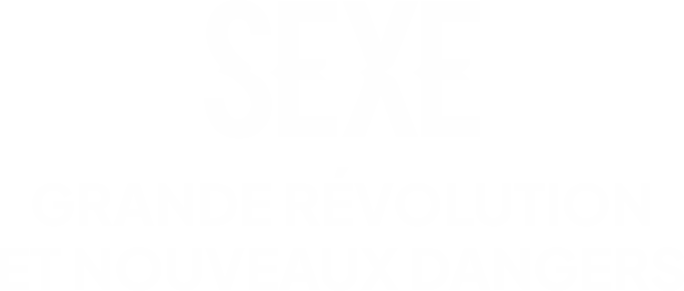 Sexe : grande révolution et nouveaux dangers