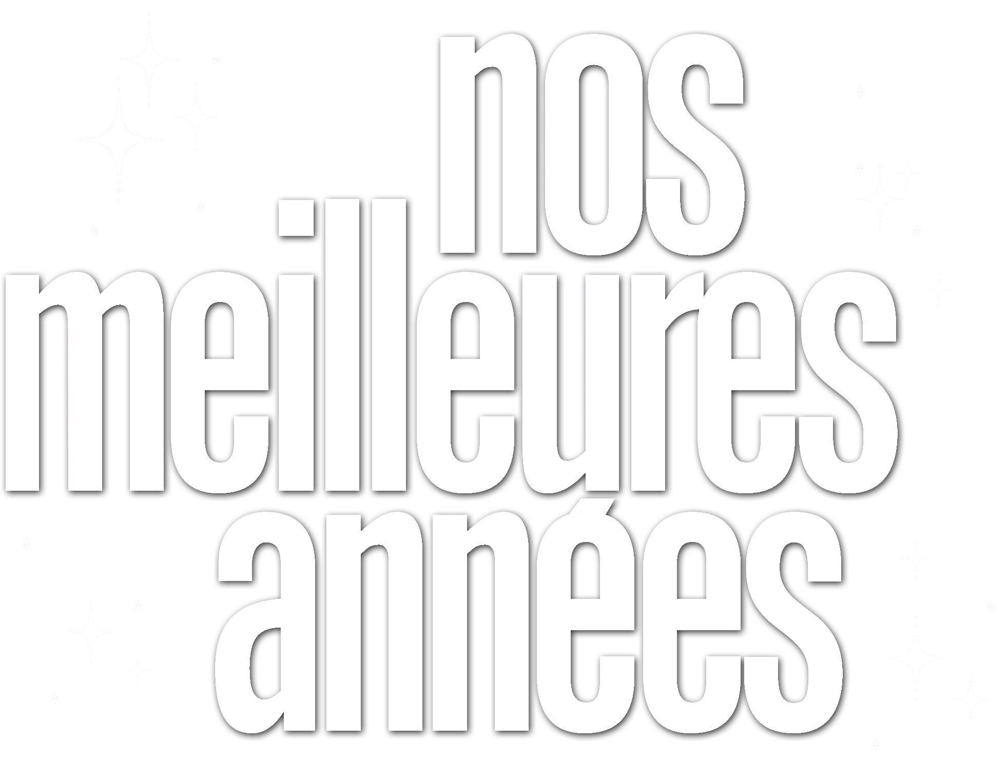 Nos meilleures années