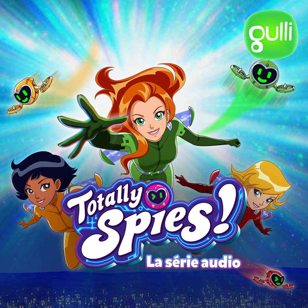 Totally Spies - la série audio