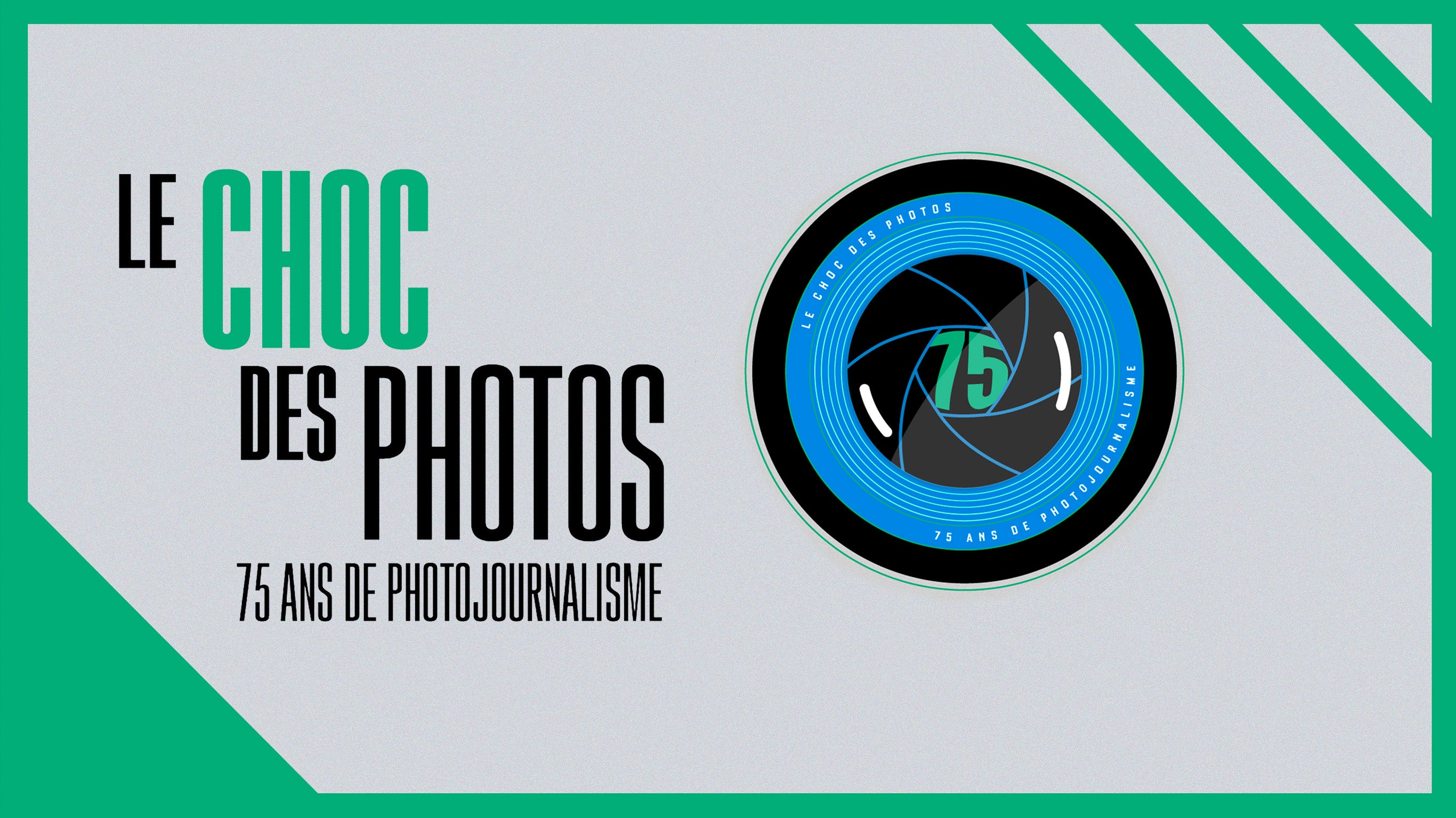 Le choc des photos : 75 ans de photojournalisme