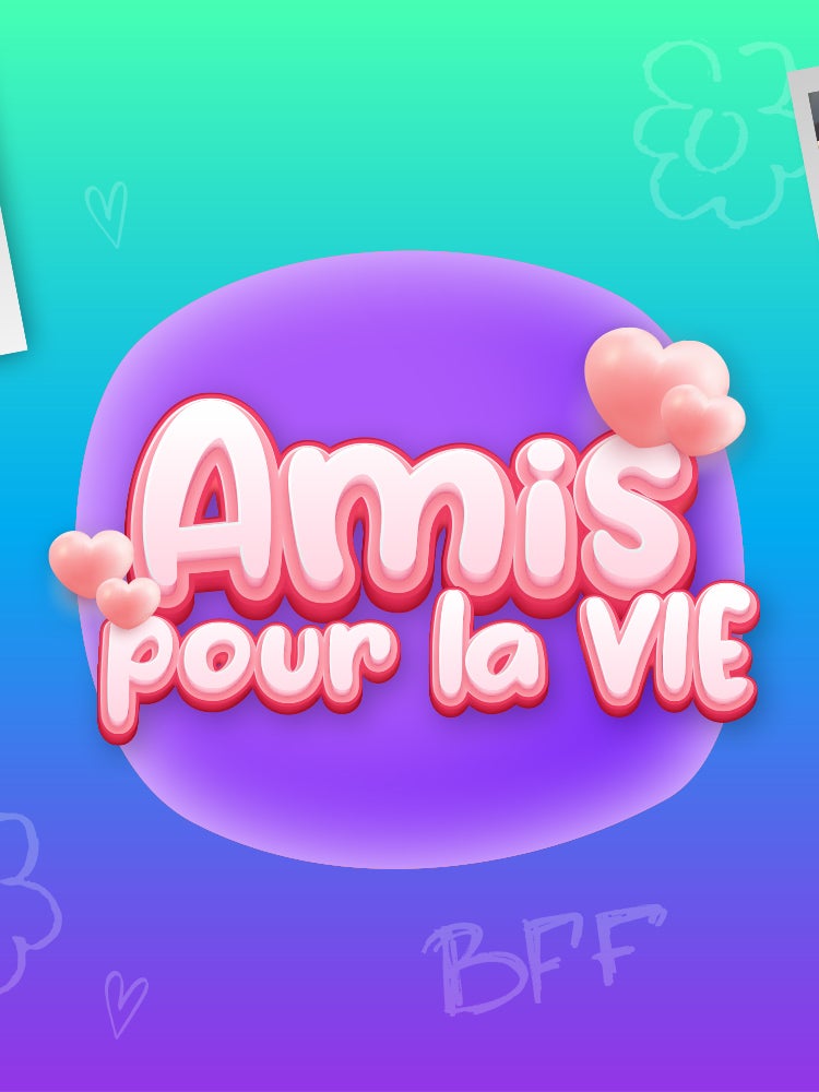 Amis pour la vie