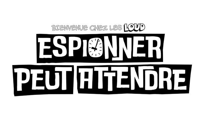 Bienvenue chez les Loud : espionner peut attendre