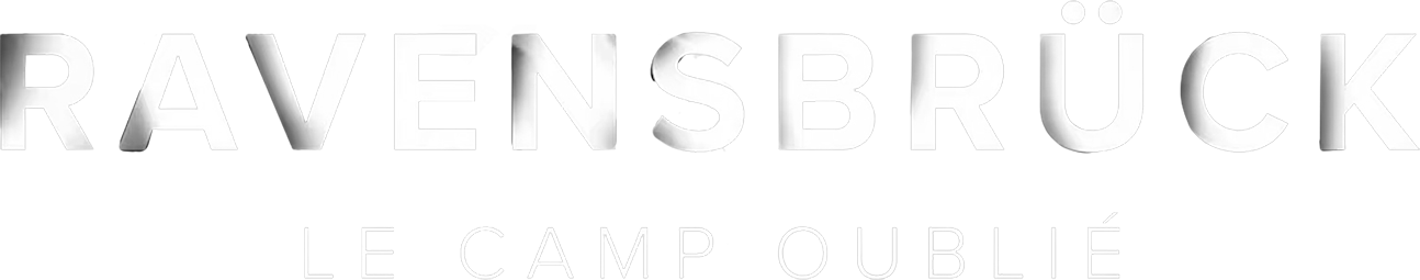 Ravensbrück, le camp oublié