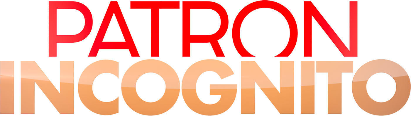 Patron incognito