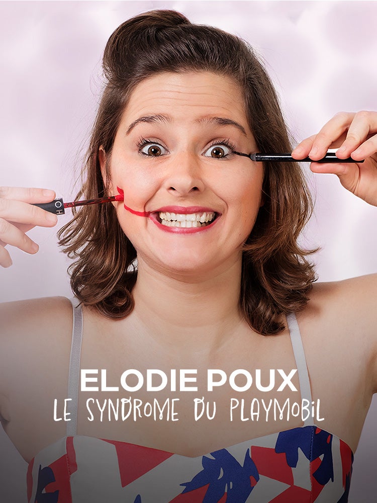 Élodie Poux - Le syndrome du Playmobil