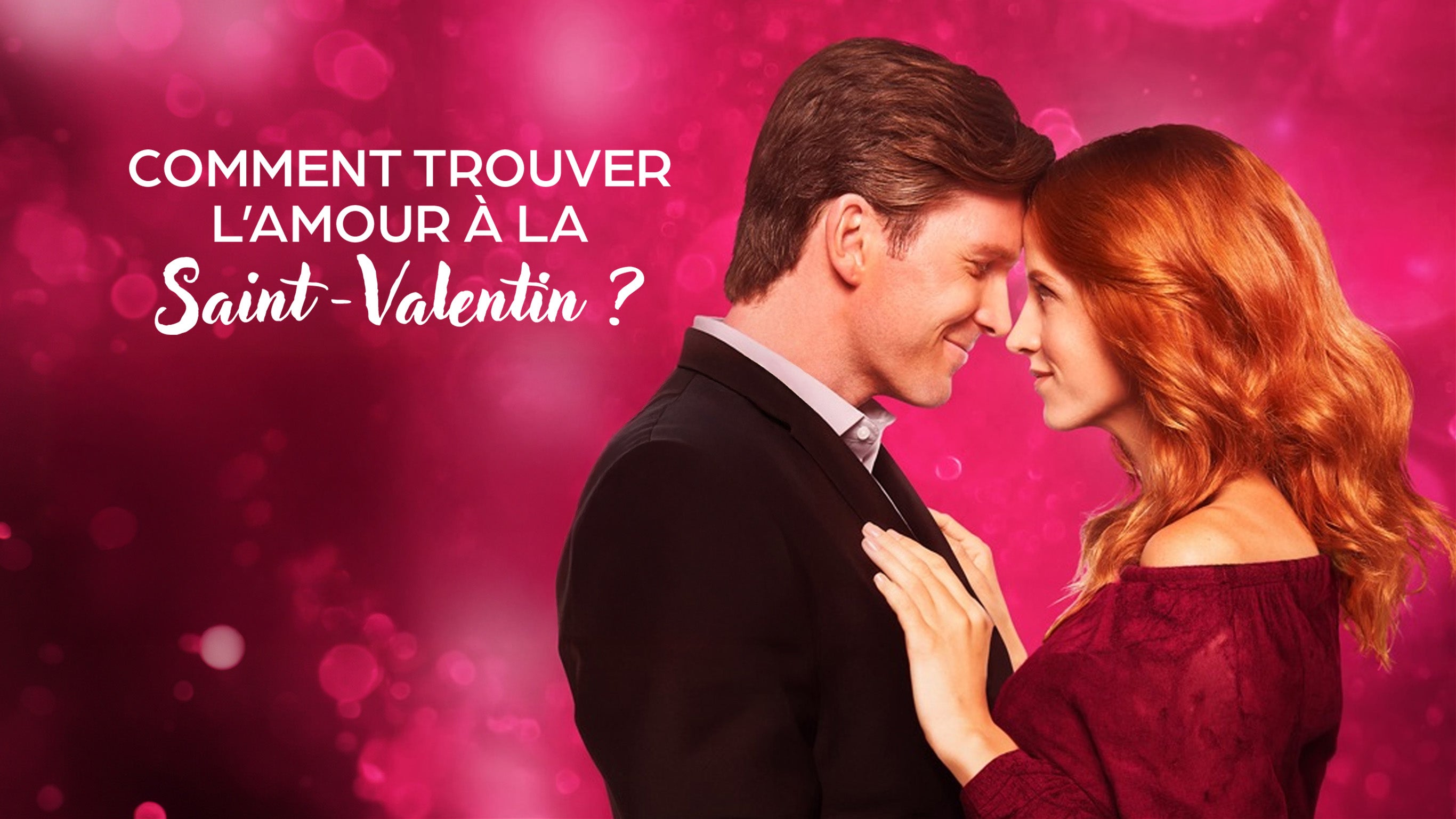 Comment trouver l'amour à la Saint-Valentin ?