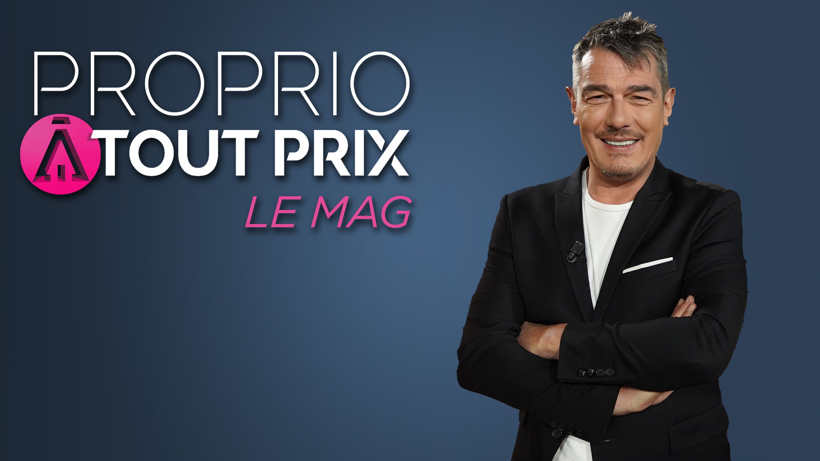Proprio à tout prix, le mag
