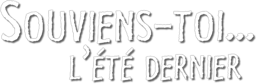 Souviens-toi… l'été dernier