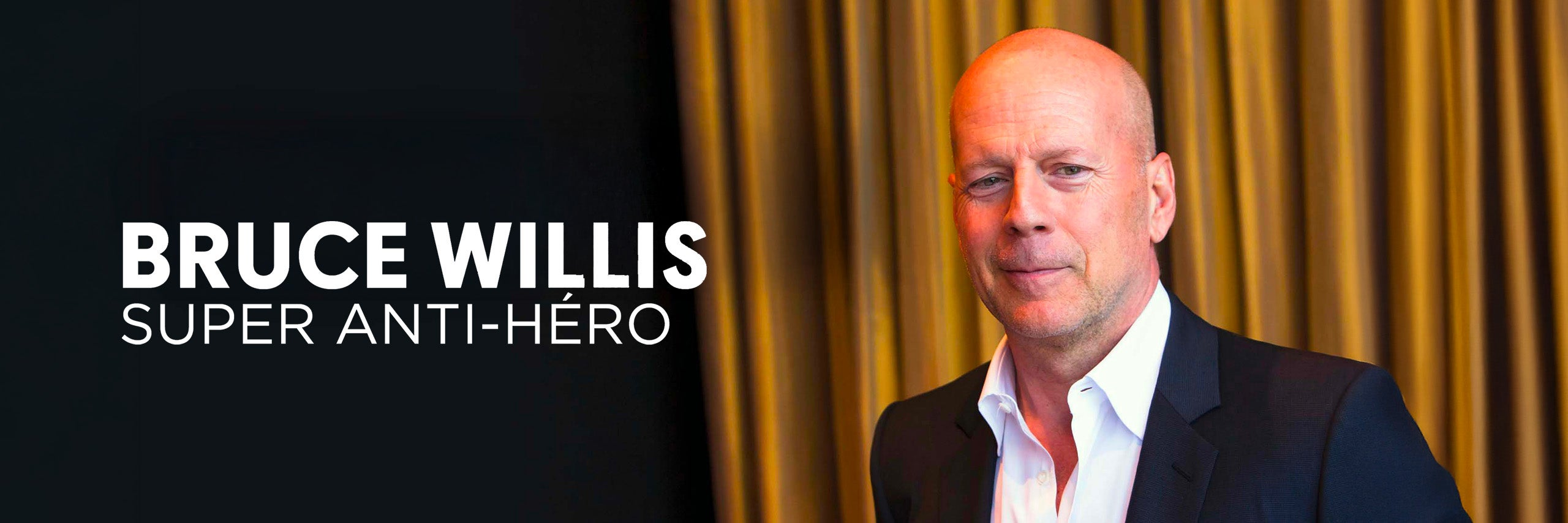 Bruce Willis : super anti-héros
