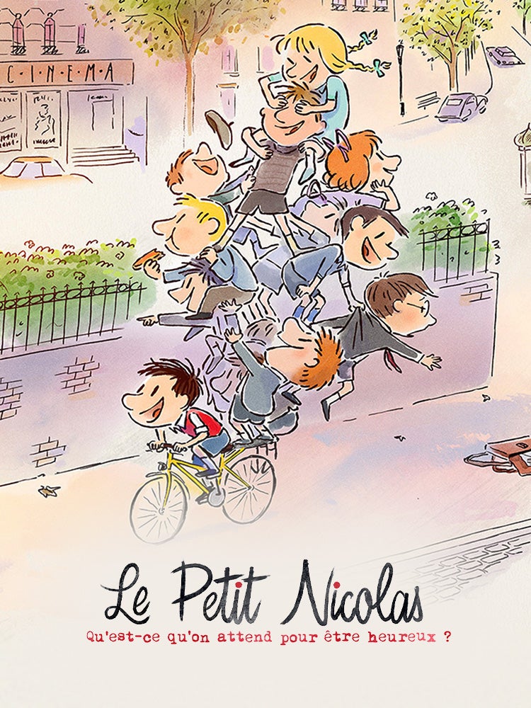Le petit Nicolas - qu'est-ce qu'on attend pour être heureux ?