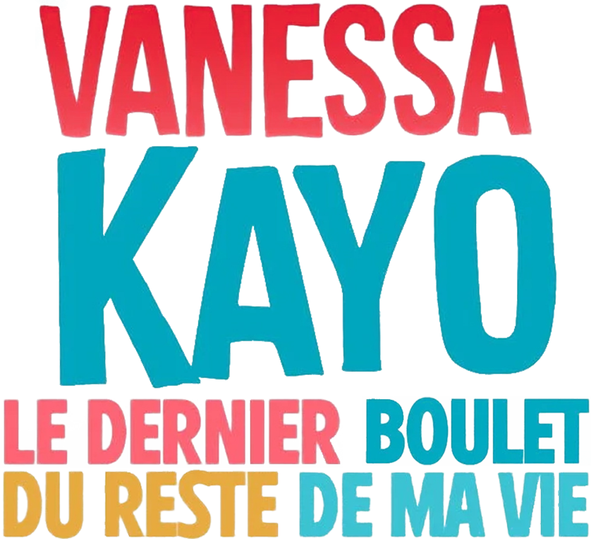 Vanessa Kayo : le dernier boulet du reste de ma vie