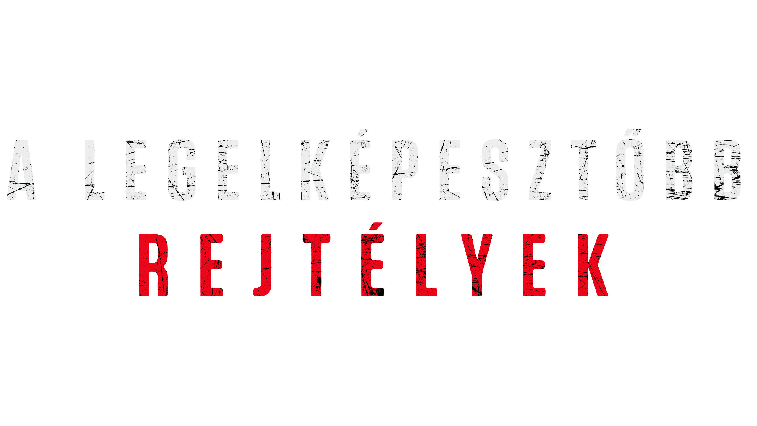 A legelképesztőbb rejtélyek