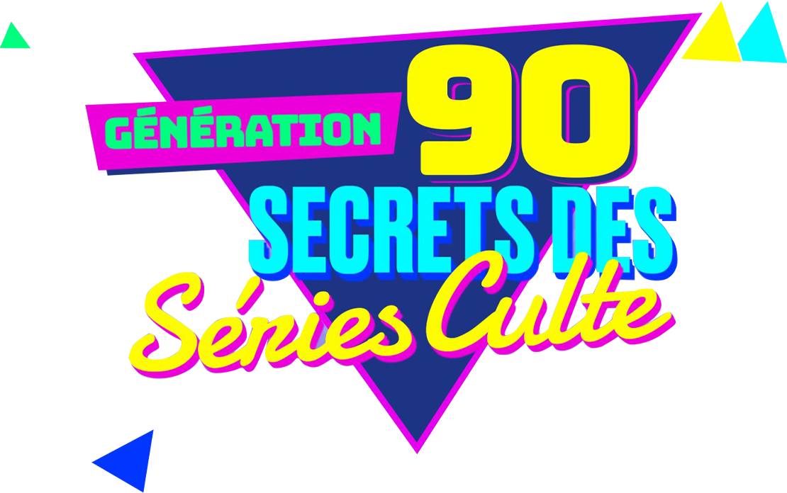 Génération 90 : les secrets des séries culte