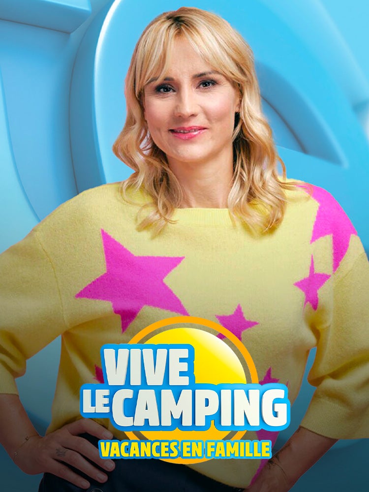Vive le camping, vacances en famille