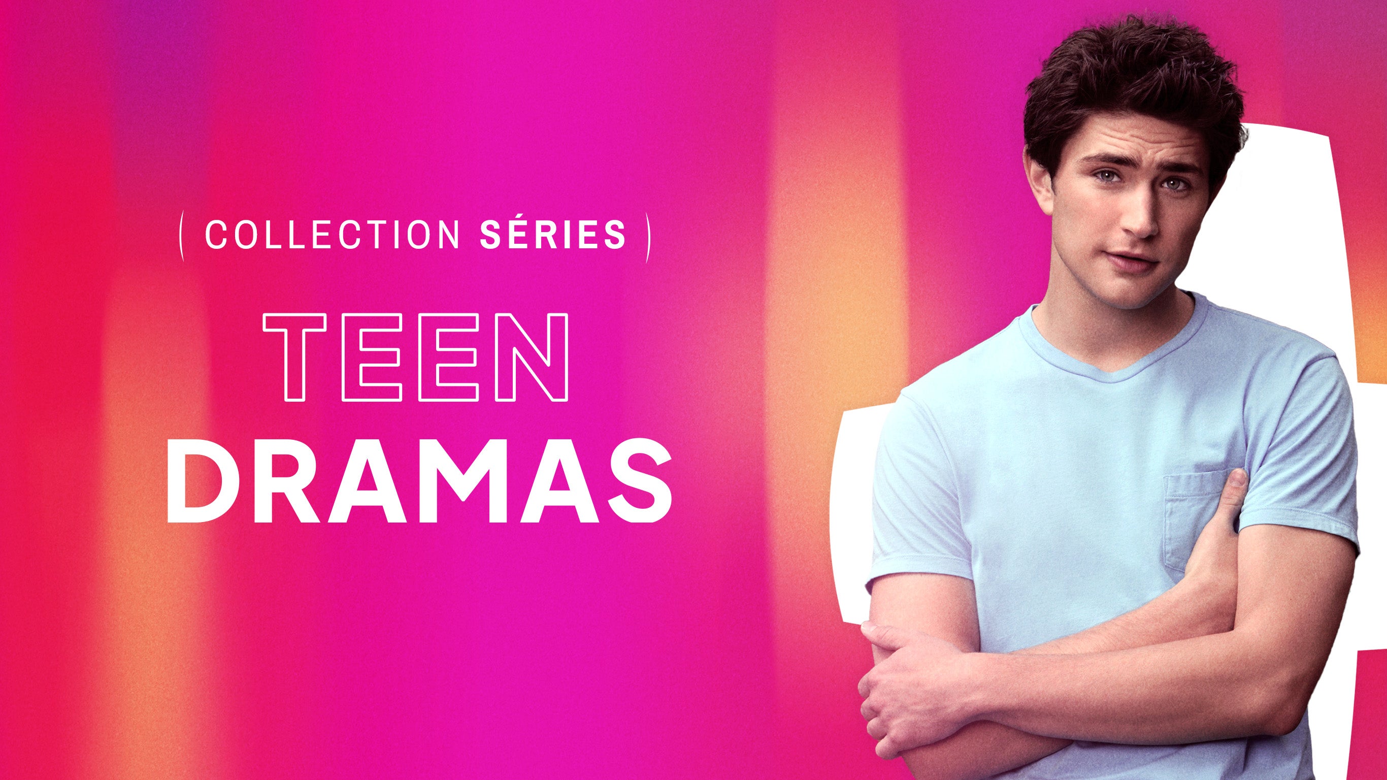 Collection - Teen dramas