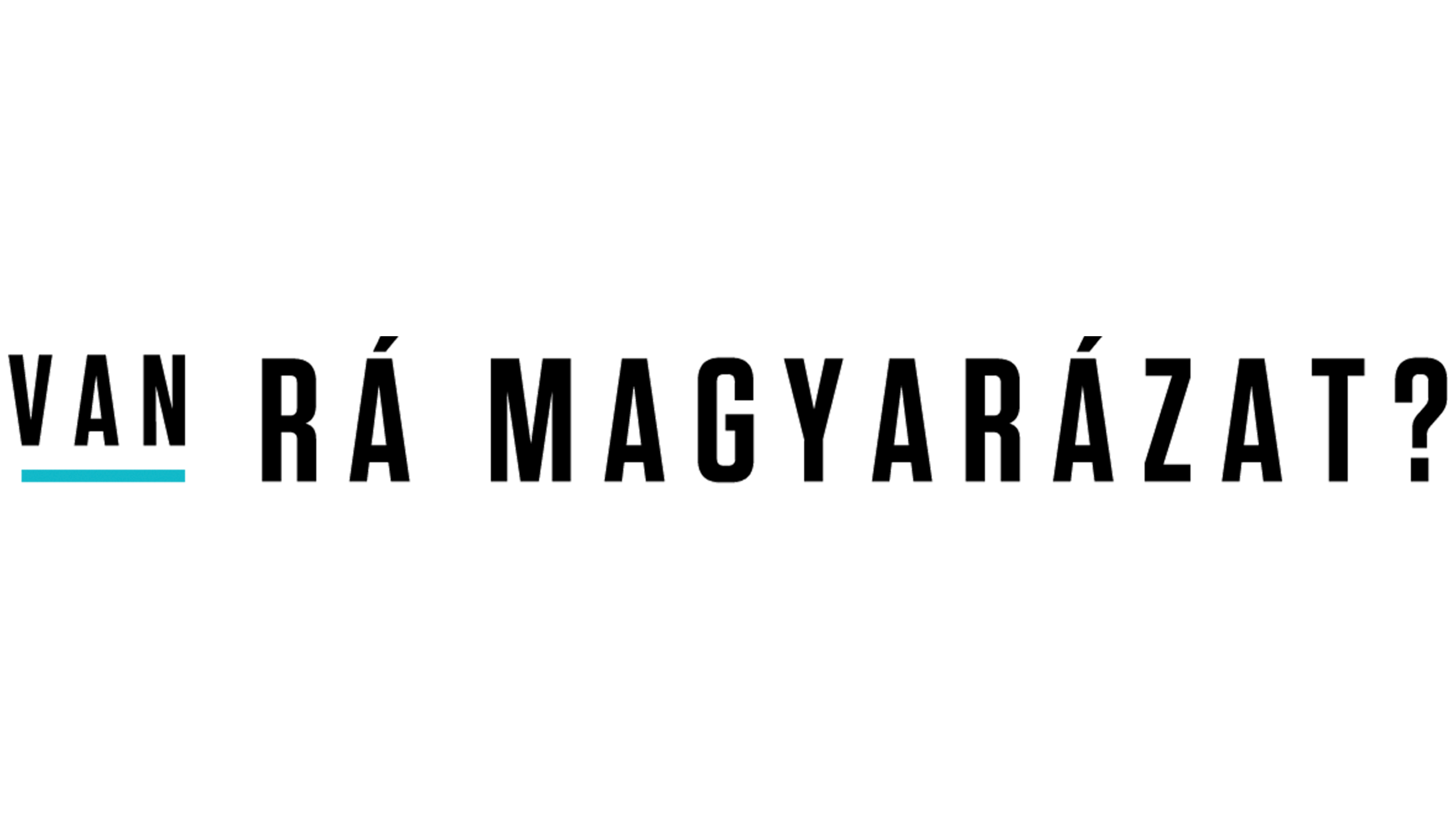 Van rá magyarázat?