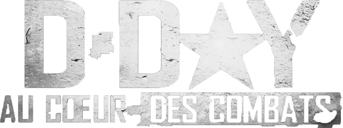 D-Day, au cœur des combats (2/2)