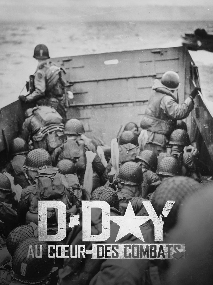 D-Day, au cœur des combats (2/2)