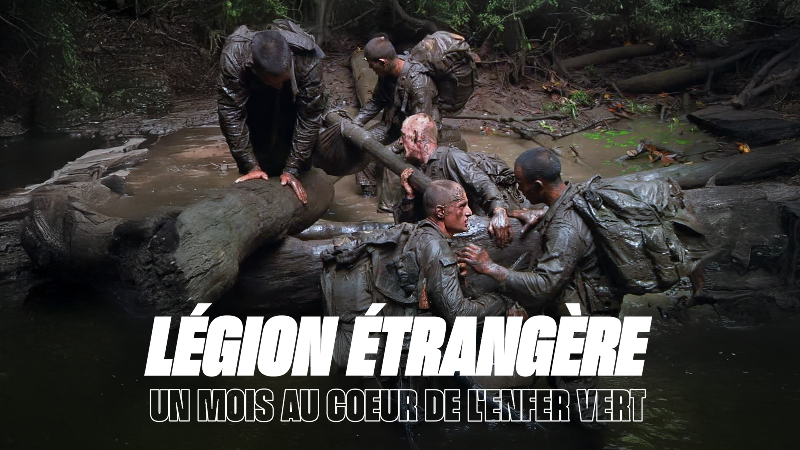 Légion étrangère : un mois au cœur de l'enfer vert