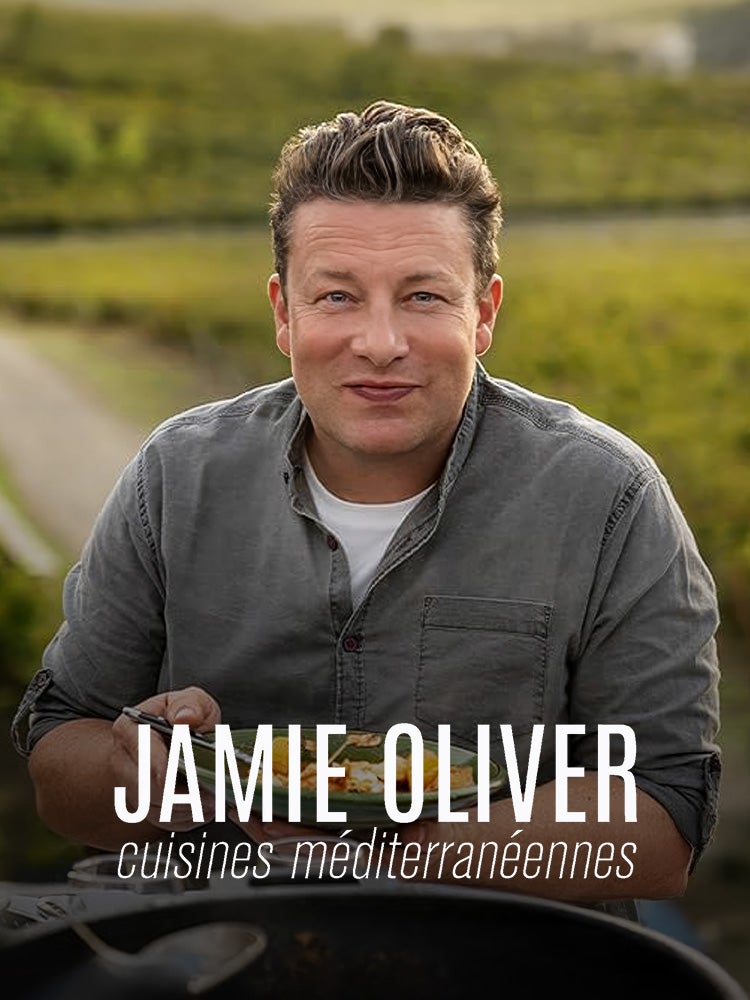 Jamie Oliver : cuisines méditerranéennes