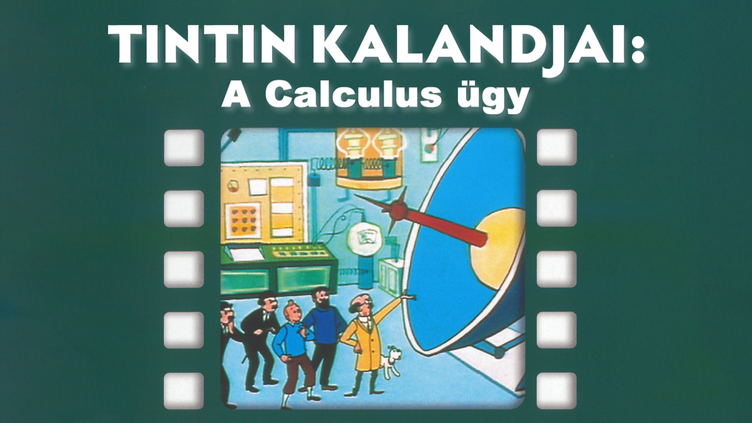 Tintin kalandjai: A Calculus ügy