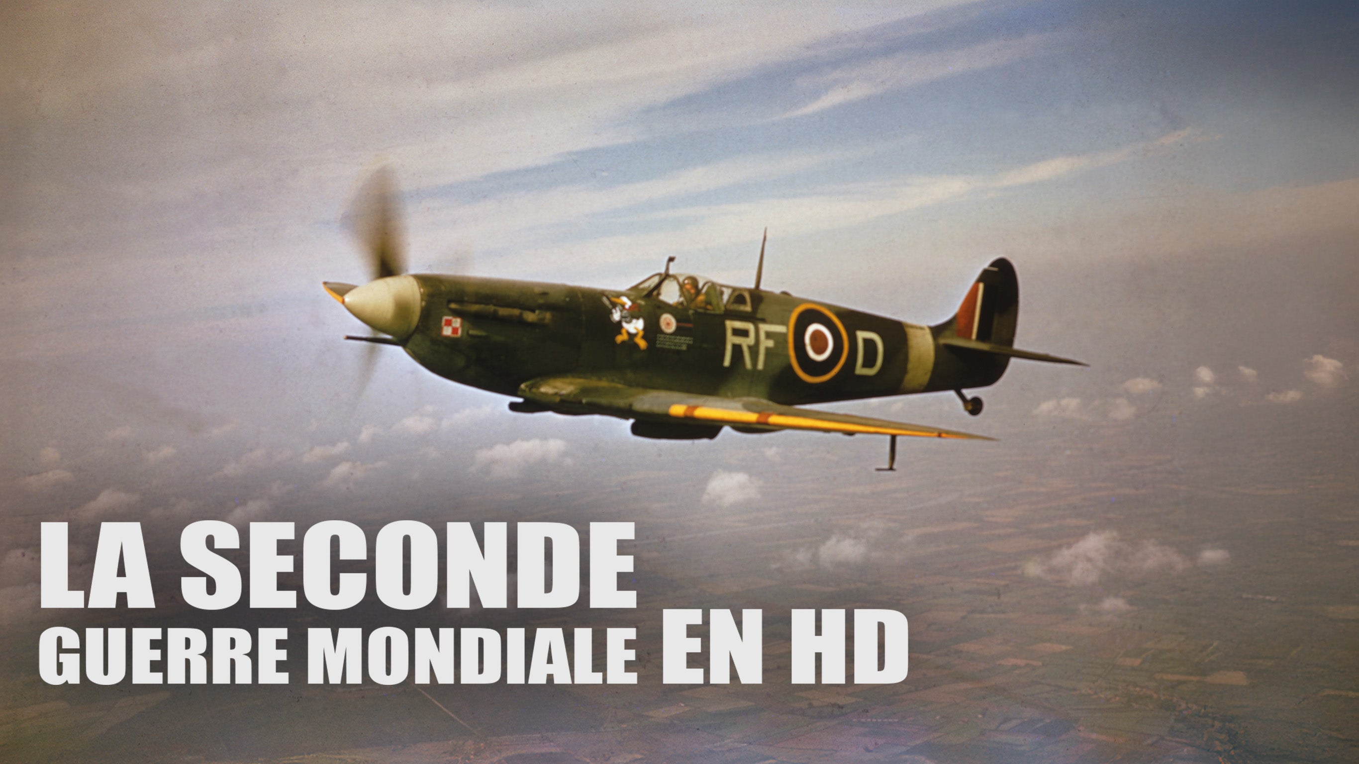 La Seconde Guerre mondiale en HD
