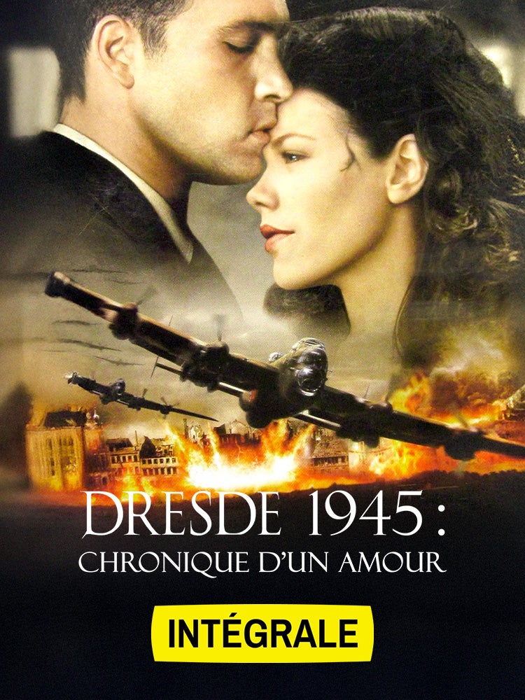 Dresde 1945 : chronique d'un amour