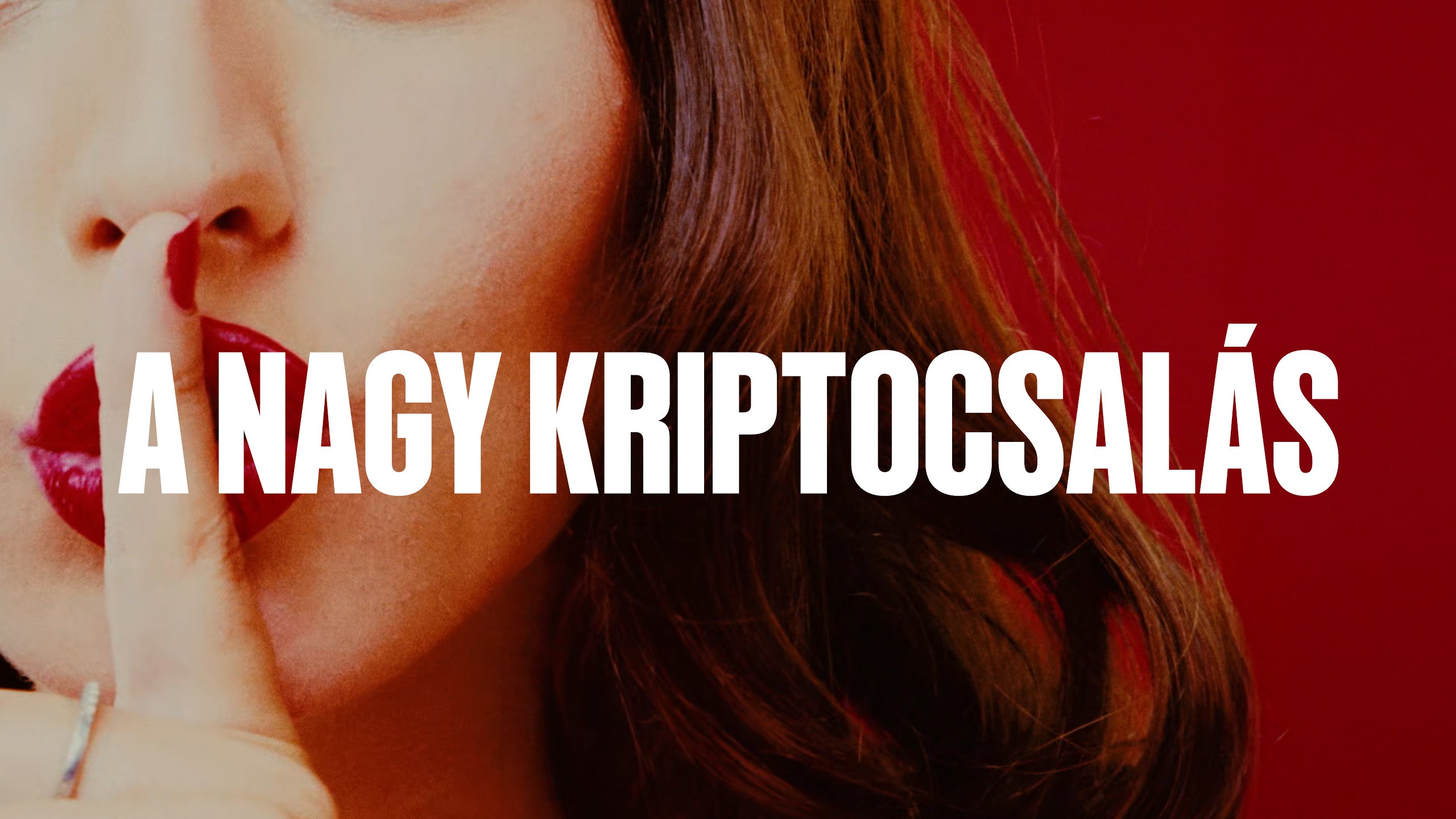 A nagy kriptocsalás