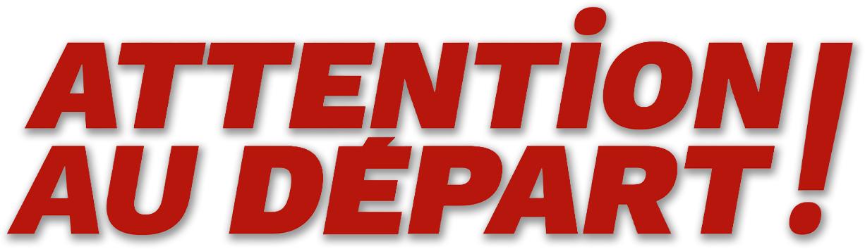 Attention au départ !