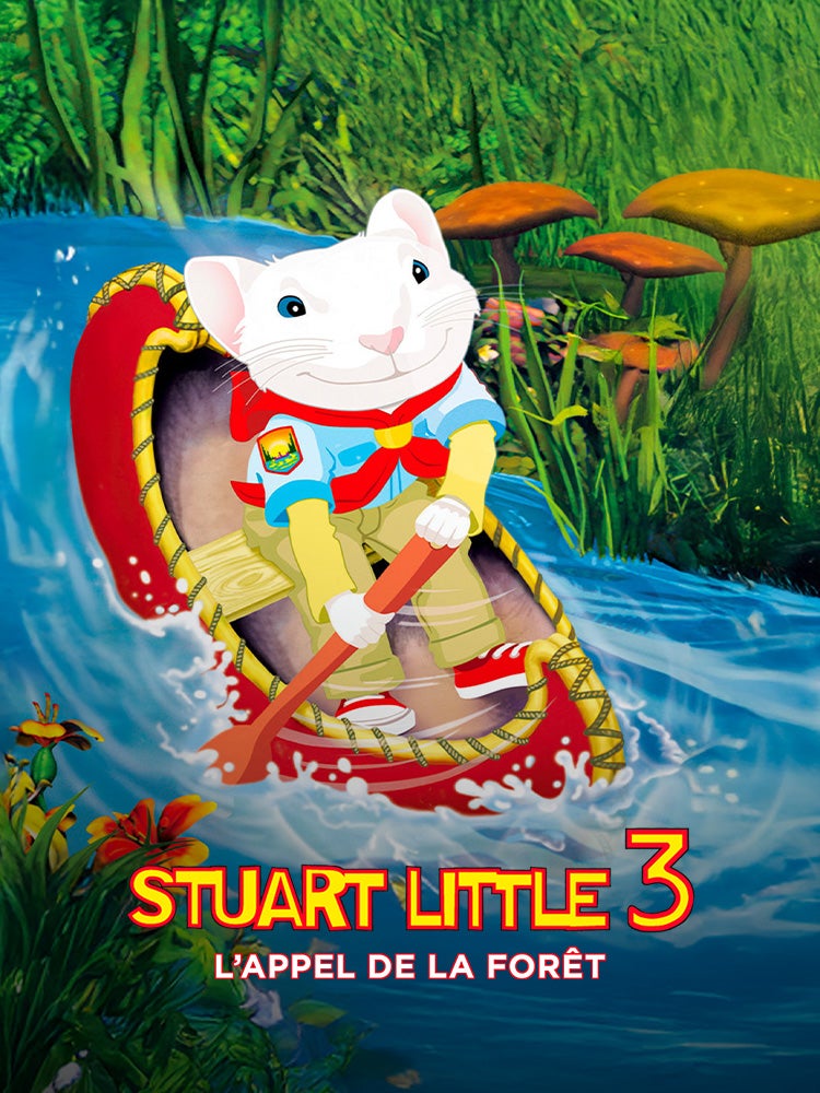 Stuart Little 3 : l'appel de la forêt