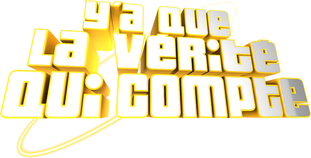 Y'a que la vérité qui compte