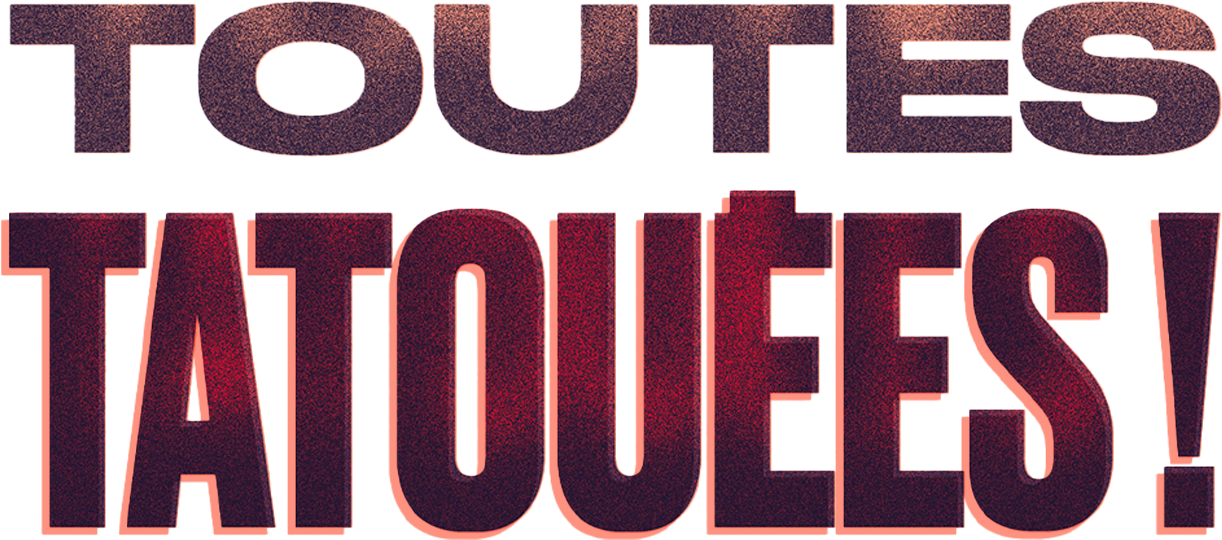 Toutes tatouées !