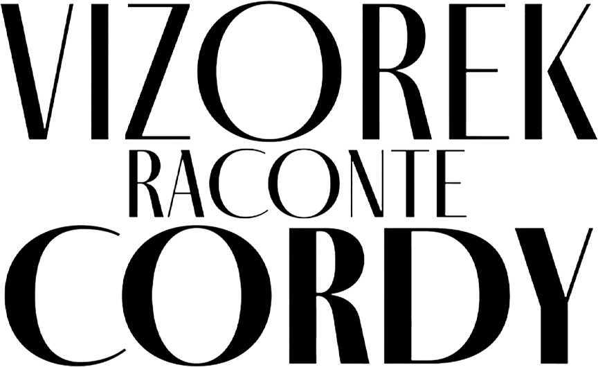 Vizorek raconte Cordy
