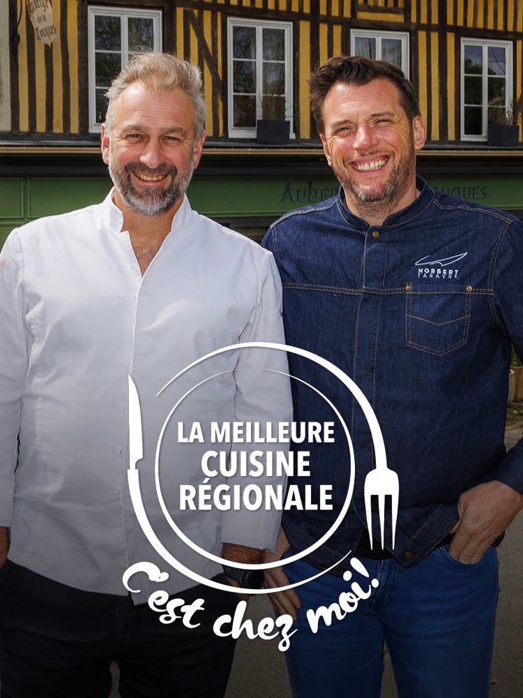 La meilleure cuisine régionale, c'est chez moi !