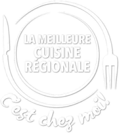 La meilleure cuisine régionale, c'est chez moi !
