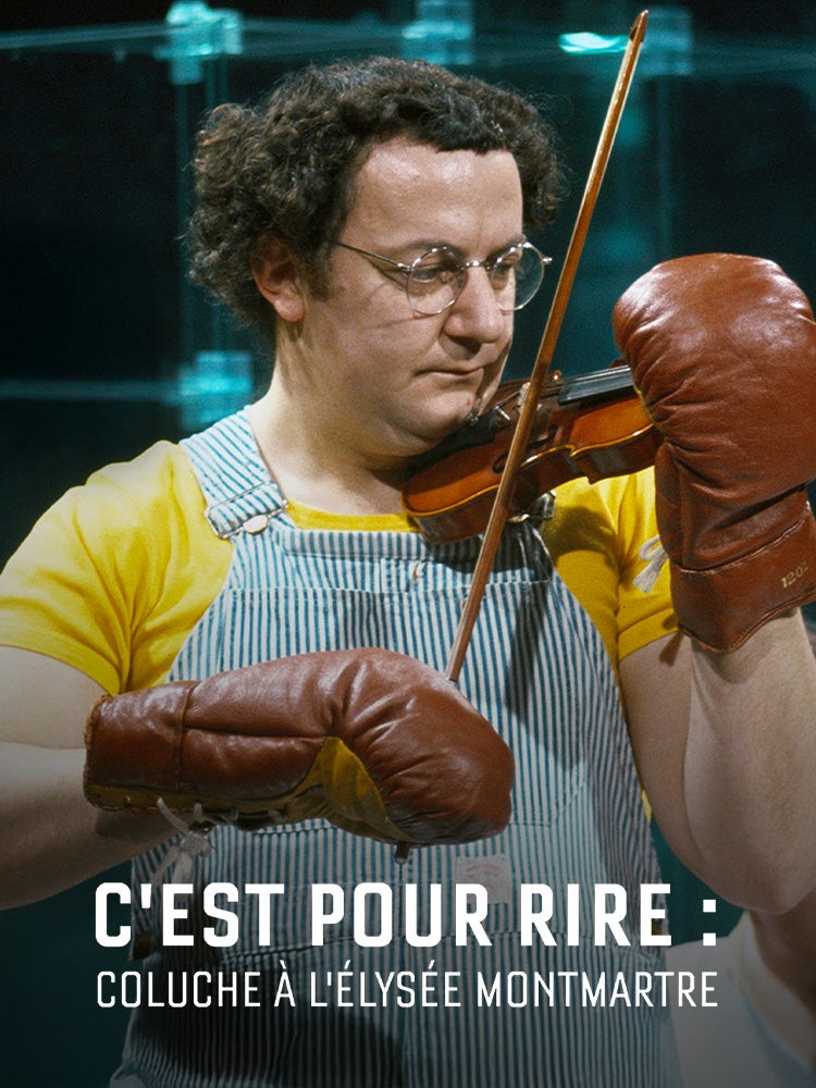 C'est pour rire : Coluche à l'Élysée Montmartre